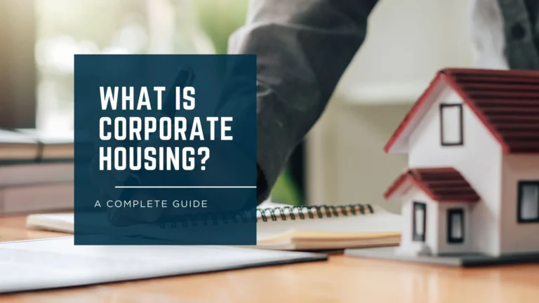 Corporate Housing Planning Tips: The Definitive Asset Strategy Guide